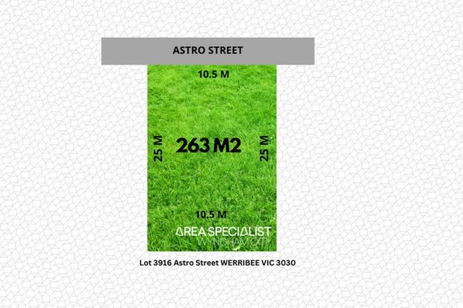 Picture of Lot 3916 Astro Street, WERRIBEE VIC 3030
